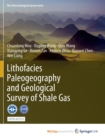 Image for Lithofacies Paleogeography and Geological Survey of Shale Gas