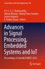 Image for Advances in Signal Processing, Embedded Systems and IoT
