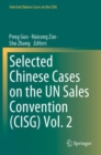 Image for Selected Chinese cases on the UN sales convention (CISG)Vol. 2