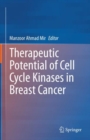 Image for Therapeutic potential of cell cycle kinases in breast cancer