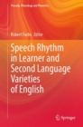 Image for Speech Rhythm in Learner and Second Language Varieties of English