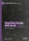 Image for Organizing Occupy Wall Street: this is just practice
