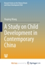 Image for A Study on Child Development in Contemporary China