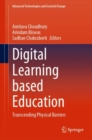 Image for Digital Learning Based Education: Transcending Physical Barriers
