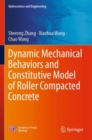 Image for Dynamic mechanical behaviors and constitutive model of roller compacted concrete