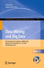 Image for Data Mining and Big Data Part II: Seventh International Conference, DMBD 2022, Beijing, China, November 21-24, 2022, Proceedings