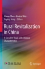 Image for Rural revitalization in China  : a socialist road with Chinese characteristics