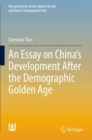 Image for An essay on China&#39;s development after the demographic golden age