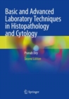 Image for Basic and advanced laboratory techniques in histopathology and cytology