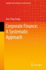 Image for Corporate finance  : a systematic approach