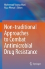 Image for Non-traditional Approaches to Combat Antimicrobial Drug Resistance