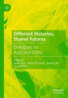 Image for Different Histories, Shared Futures