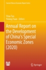 Image for Annual Report on the Development of China&#39;s Special Economic Zones (2020)