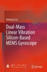 Image for Dual-Mass Linear Vibration Silicon-Based MEMS Gyroscope