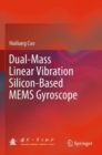 Image for Dual-Mass Linear Vibration Silicon-Based MEMS Gyroscope