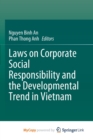 Image for Laws on Corporate Social Responsibility and the Developmental Trend in Vietnam