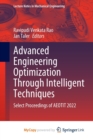 Image for Advanced Engineering Optimization Through Intelligent Techniques
