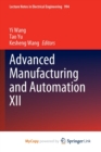 Image for Advanced Manufacturing and Automation XII