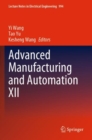 Image for Advanced manufacturing and automation XII