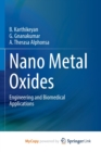 Image for Nano Metal Oxides : Engineering and Biomedical Applications