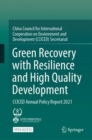 Image for Green Recovery With Resilience and High Quality Development: CCICED Annual Policy Report 2021
