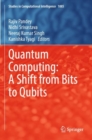 Image for Quantum Computing: A Shift from Bits to Qubits