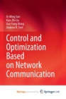 Image for Control and Optimization Based on Network Communication