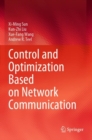 Image for Control and Optimization Based on Network Communication