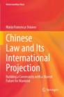 Image for Chinese Law and Its International Projection