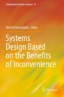 Image for Systems Design Based on the Benefits of Inconvenience
