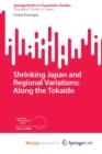 Image for Shrinking Japan and Regional Variations