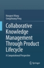 Image for Collaborative knowledge management through product lifecycle  : a computational perspective