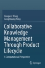 Image for Collaborative knowledge management through product lifecycle  : a computational perspective