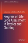 Image for Progress on Life Cycle Assessment in Textiles and Clothing