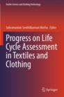 Image for Progress on Life Cycle Assessment in Textiles and Clothing