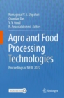 Image for Agro and Food Processing Technologies: Proceedings of NERC 2022