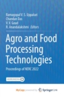 Image for Agro and Food Processing Technologies : Proceedings of NERC 2022