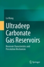 Image for Ultradeep Carbonate Gas Reservoirs