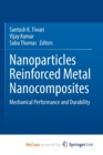 Image for Nanoparticles Reinforced Metal Nanocomposites