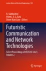 Image for Futuristic Communication and Network Technologies: Select Proceedings of VICFCNT 2021, Volume 2