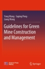 Image for Guidelines for Green Mine Construction and Management