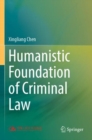 Image for Humanistic foundation of criminal law