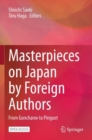 Image for Masterpieces on Japan by Foreign Authors : From Goncharov to Pinguet