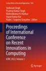Image for Proceedings of International Conference on Recent Innovations in Computing: ICRIC 2022, Volume 1
