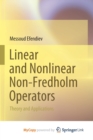 Image for Linear and Nonlinear Non-Fredholm Operators