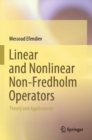 Image for Linear and nonlinear non-Fredholm operators  : theory and applications