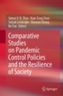 Image for Comparative Studies on Pandemic Control Policies and the Resilience of Society