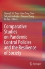 Image for Comparative Studies on Pandemic Control Policies and the Resilience of Society