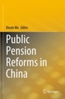 Image for Public pension reforms in China