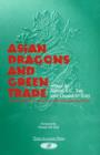 Image for Asian Dragons and Green Trade
